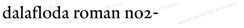 dalafloda roman no2字体转换